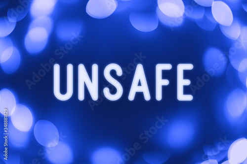 Unsafe - word on a blue background