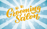 Grooming salon lettering for your business. Logo for dog hair salon, dog styling and grooming shop, store for pets. Hand draw illustration RGB