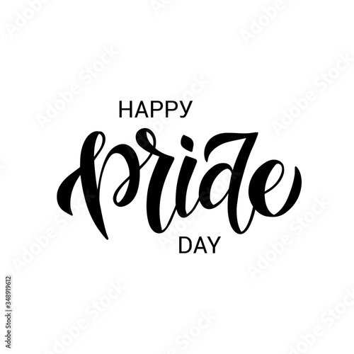 LGBT vector illustration. Happy Pride day hand drawn modern lettering.