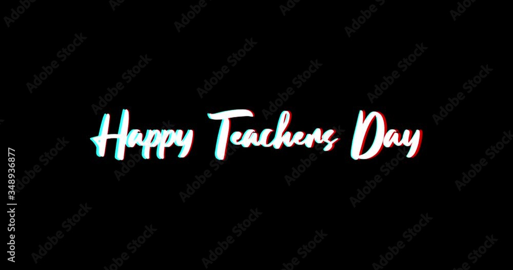 Happy Teachers Day Calligraphy Text Glitch Effect Animation on Black Background
-4K Resolution Happy Teachers Day Calligraphy Text Glitch Effect Animation on Black Background
-4K Resolution