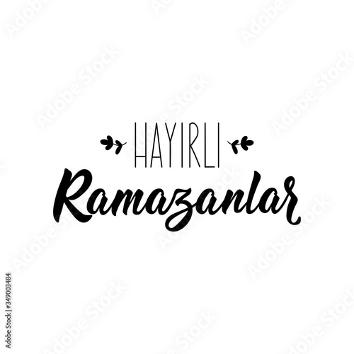 Turkish text: Happy Ramadan. Lettering. Ink illustration. Modern brush calligraphy.