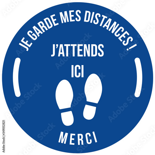  Panneau sur la mesure merci je garde mes distances et j'attends ici écrit en blanc dans un rond bleu