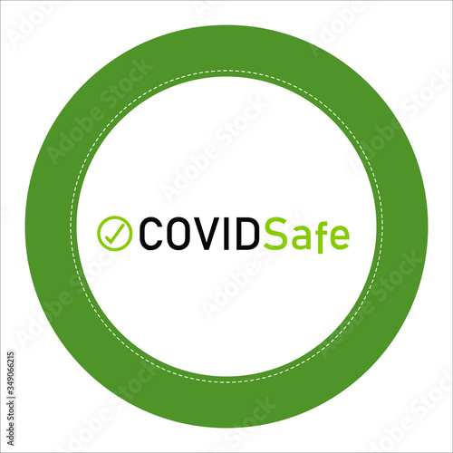 COVID safe green sticker vector illustration sign for post covid-19 coronavirus pandemic, covid safe economy and environment business concept
