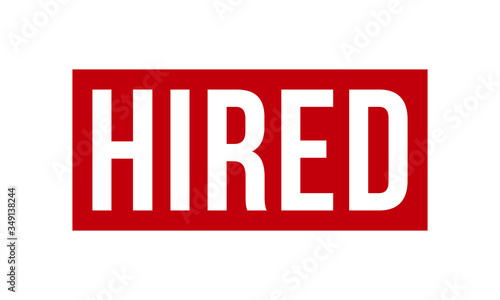 Hired Rubber Stamp. Red Hired Rubber Grunge Stamp Seal Vector Illustration
