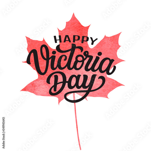 Happy Victoria day lettering