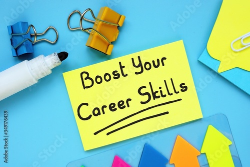 Business concept about Boost Your Career Skills with sign on the piece of paper.