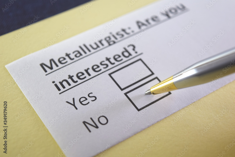 One person is answering question about metallurgist. One person is answering question about metallurgist.