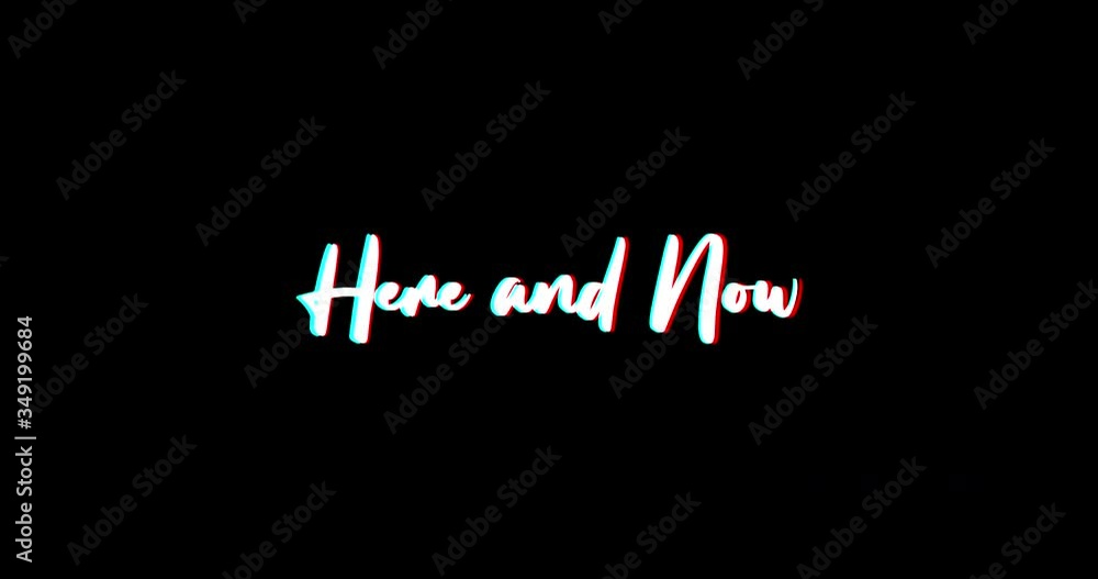 Here and Now Calligraphy Text Glitch Effect Animation on Black Background
-4K Resolution
Here and Now Calligraphy Text Glitch Effect Animation on Black Background
-4K Resolution