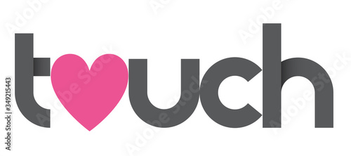 TOUCH vector geometric typography banner with heart symbol