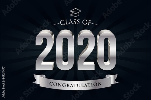 Class of 2020. Congrats Graduates. 3d lettering with silver and black color