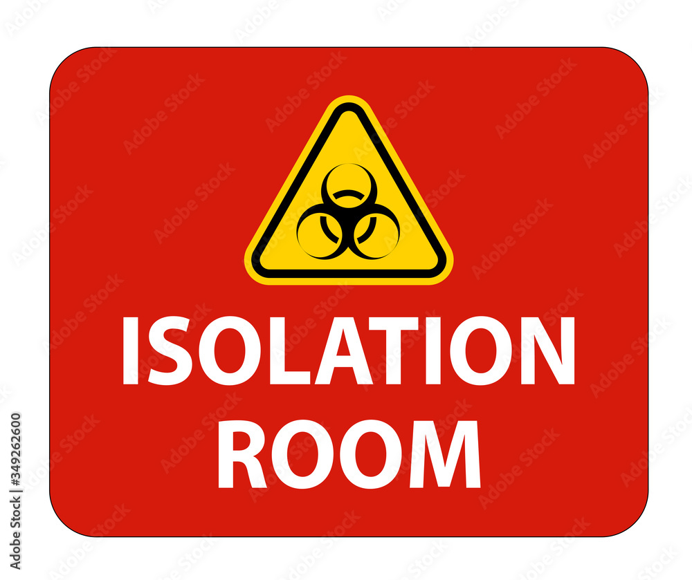 Obraz premium Biohazard Isolation room sign On White Background,Vector Illustration EPS.10