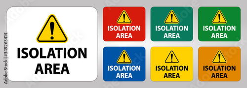Isolation area sign On White Background,Vector Illustration EPS.10
