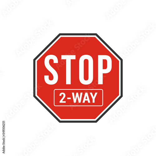 Stop 2 way sign. Vector Illustration