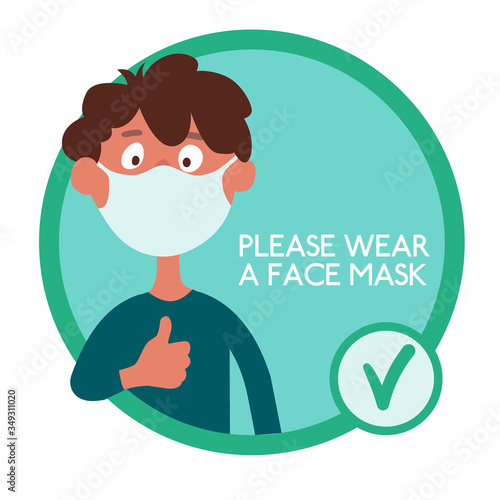 Wear a face mask Sign. Funny cartoon boy in a medical mask. Vector illustration isolated on a white background.