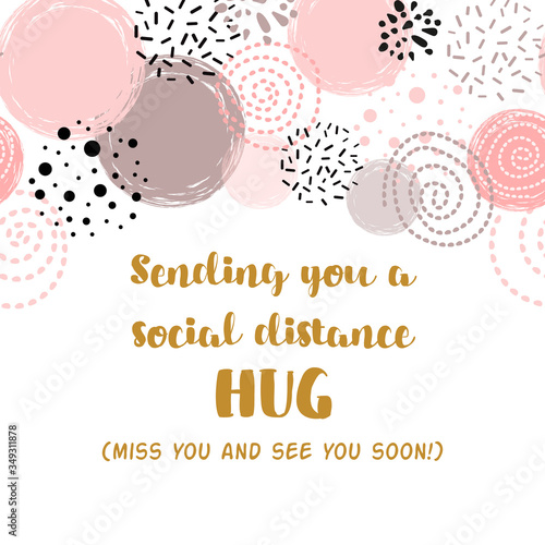 Sending hugs from social distance card Hug you and miss you quarantine phrase Romantic slogan vector