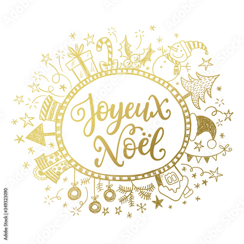 Merry Christmas card design with greetings in french language. Joyeux noel phrase with doodle frame.