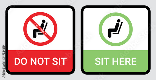 Please do not sit and sit here sign to prevent from Coronavirus or Covid-19 pandemic. Keep distance 6 feet or 2 meters physical distancing for chair, seat, shuttle bus, subway, railway, tram, train.