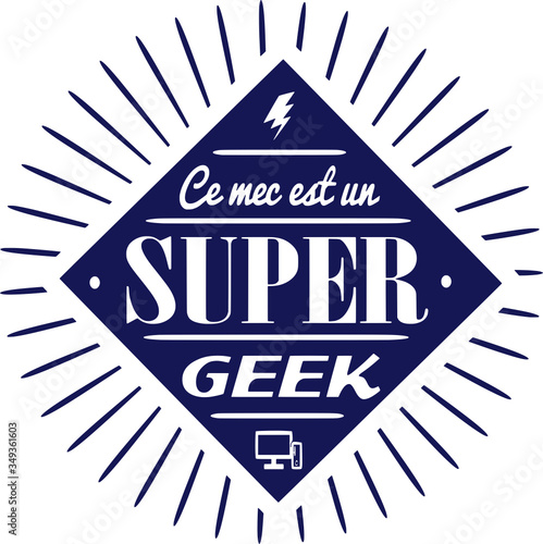 LOGO CE MEC EST UN SUPER GEEK