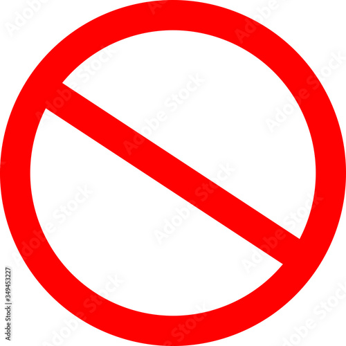 Stop do not no entry sign and symbol