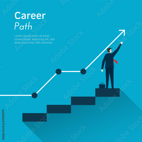 Career path concept. Businessman character planning achieve goal in the future illustration. Growth standing at stairs steps. Concept of career growth with arrow symbol. Vector flat design.