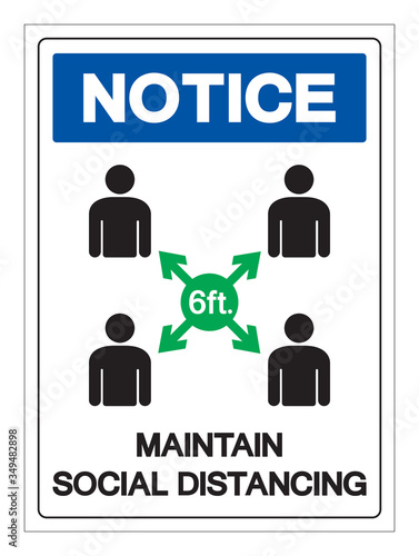 Notice Maintain Social Distancing Symbol, Vector  Illustration, Isolated On White Background Label. EPS10