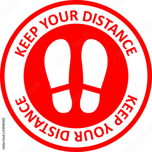 Social distancing concept. Vector of footprint sign red color with text keep your distance for print floor. Protection from Covid-19, Coronavirus outbreak spreading illustration, sign and sticker