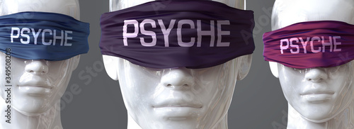 Psyche can blind our views and limit perspective - pictured as word Psyche on eyes to symbolize that Psyche can distort perception of the world, 3d illustration