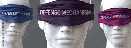 Defense mechanism can blind our views and limit perspective - pictured as word Defense mechanism on eyes to symbolize that Defense mechanism can distort perception of the world, 3d illustration