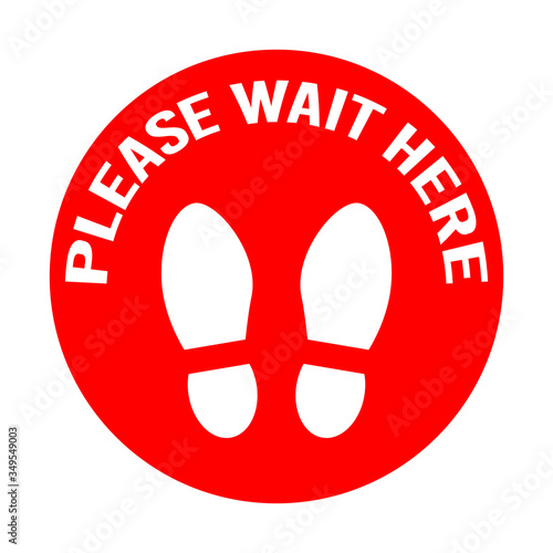 Please Wait Here Sign