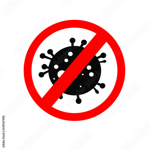 Sign caution coronavirus. Stop coronavirus outbreak.Red prohibit sign.No Infection and Stop Coronavirus concepts. Dangerous coronavirus cell.