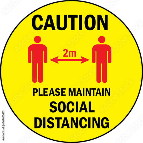 Please maintain social distancing 2 meter. Caution sign. Health care warning.