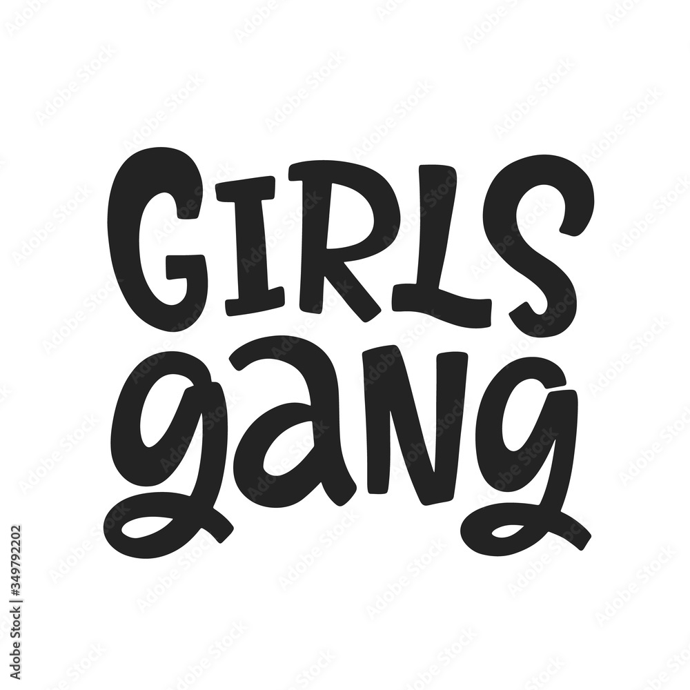 Girls gang hand drawn lettering vector design Girls gang hand drawn lettering vector design