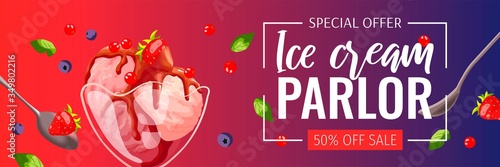 Banner design for Ice cream parlor or shop, Sweet products, Dessert. Scoops of ice cream in a vase, berries and spoons. Vector illustration for poster, banner, flyer, commercial, menu. 