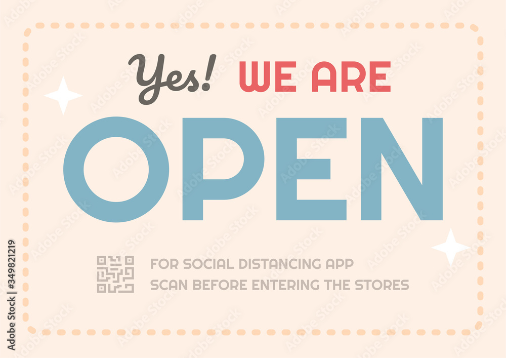 Shop open sign and warning sign massage social distancing QR code scan before entering inside. Shop open sign and warning sign massage social distancing QR code scan before entering inside.