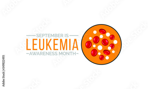 Vector illustration on the theme of Leukemia awareness month observed each year in September.