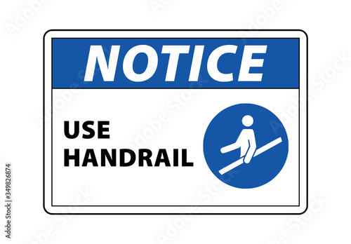 notice use handrail sing vector