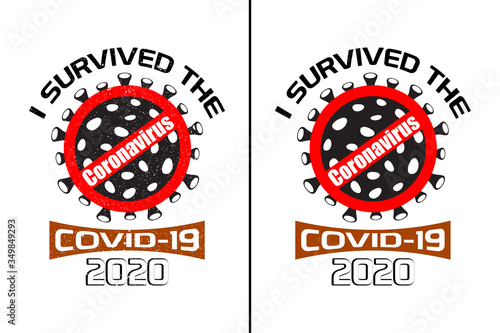 I Survived the Coronavirus COVID-19 2020 T Shirt Vector Illustration. Coronavirus T-Shirt