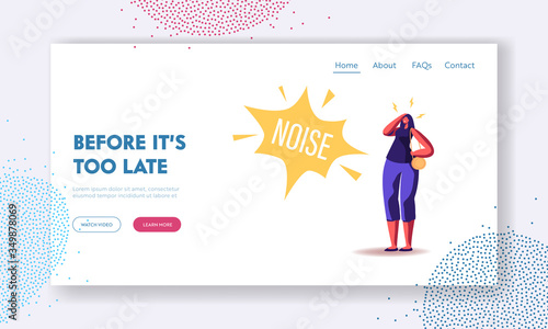 Female Character Suffering of Noise Pollution Landing Page Template. Big City Social Problem of Much Hubbub on Street. Woman Cover Ears to Stop Hearing Loud Sounds. Cartoon People Vector Illustration