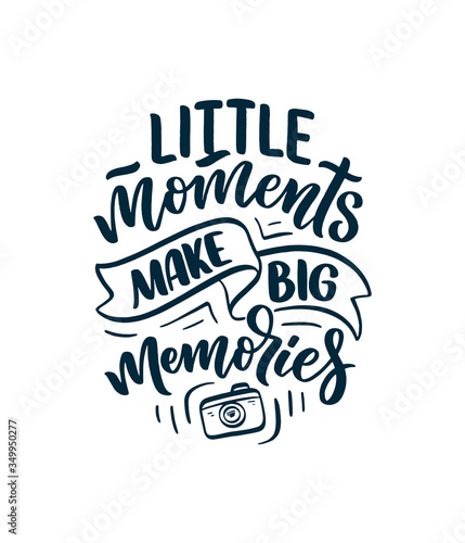 Travel life style inspiration quote about good memories, hand drawn lettering poster. Motivational typography for prints. Calligraphy graphic design element. Vector illustration