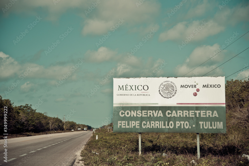 Felipe Carrillo Puerto, Tulum, Riviera Maya / Mexico - Apr 2017 
Traffic signs or road signs are signs erected at the side of or above roads to give instructions or provide information to road users,