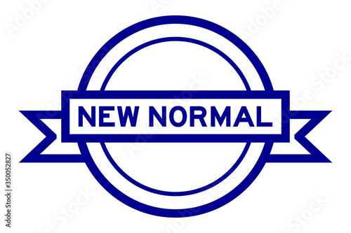 Round vintage label banner in blue color with word new normal on white background