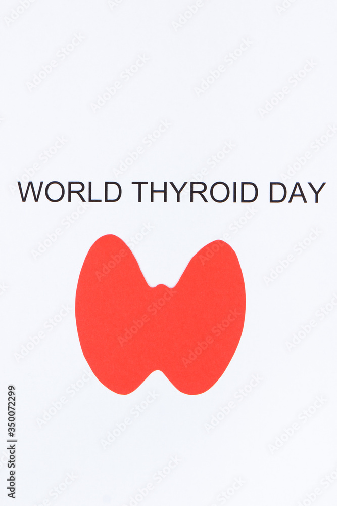 Red thyroid shape and inscription World Thyroid Day. Problems with thyroid concept Red thyroid shape and inscription World Thyroid Day. Problems with thyroid concept