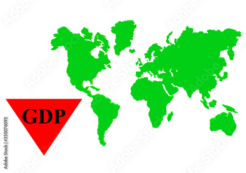 Fall in world GDP. Inscription GDP is in the red insole down. Concept - reduction of the global economy. Economic crisis. Continents on a white background. Gross domestic product. World map