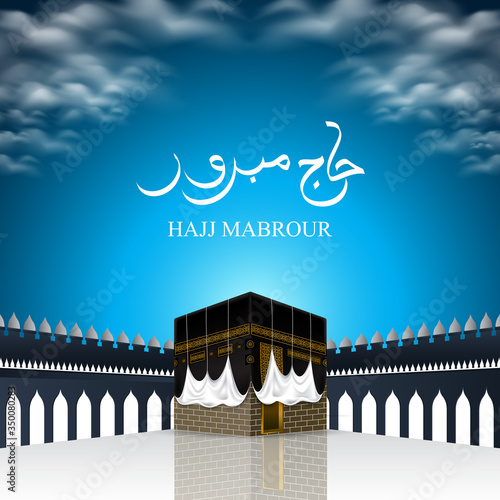 Greeting card Hajj Mabrour calligraphy with kaaba vector illustration - Translation of text : Hajj (pilgrimage) May Allah bless you and receive your Hajj