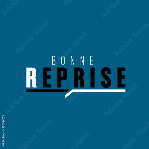 bonne reprise