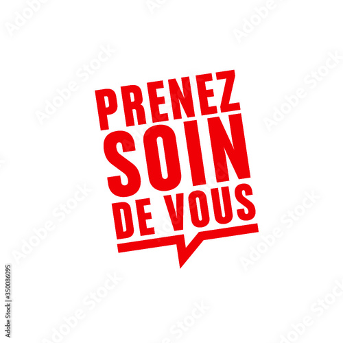 prenez soin de vous