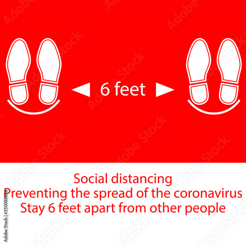 Foot Symbol Marking the standing position, the floor as markers for people to stand 6 feet apart, the practices put in place to enforce social distancing, vector illustration