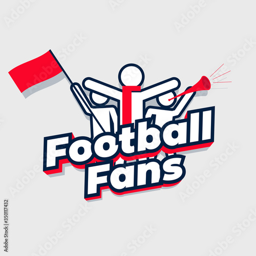 Football fans cheering team. Group sport fans with football fans lettering.
