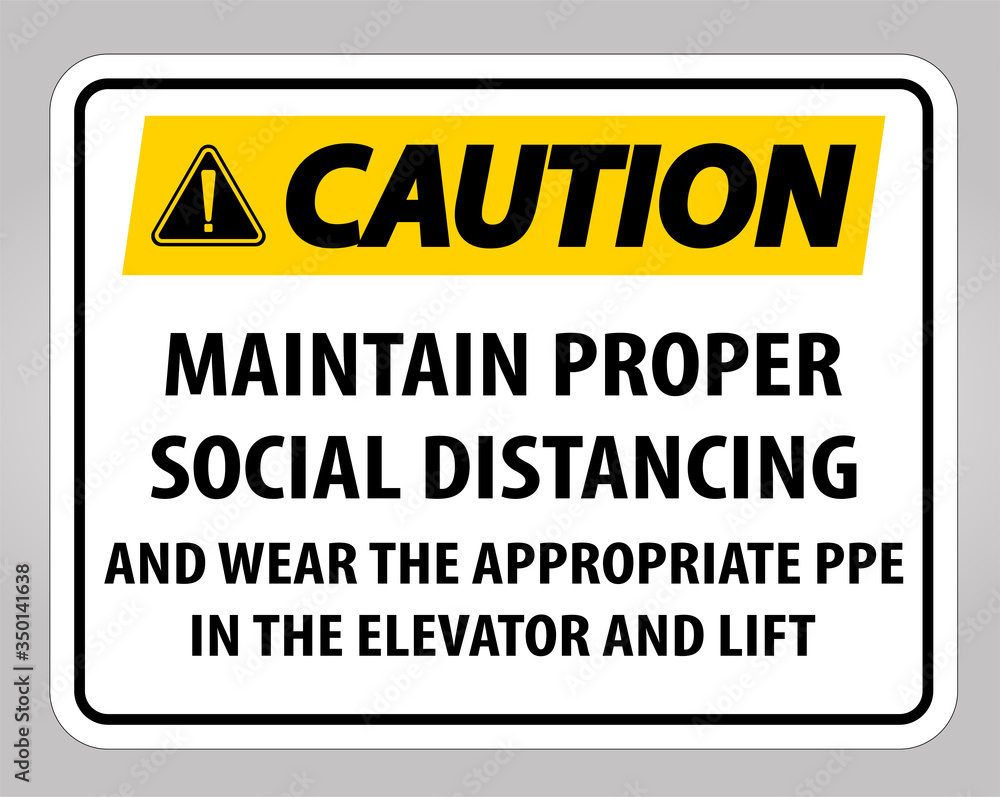 Caution Maintain Proper Social Distancing Sign Isolate On White Background,Vector Illustration EPS.10