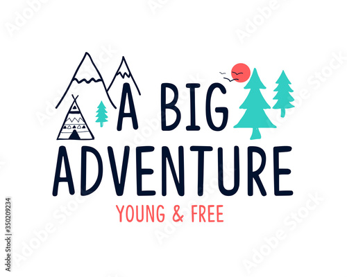 Adventure icons print vector illustration for t-shirt design with slogan. Vector illustration design for fashion fabrics, textile graphics, prints.